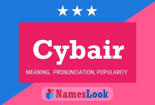 Cybair Name Poster