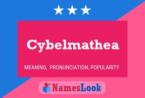 Cybelmathea Name Poster