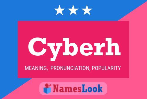 Cyberh Name Poster