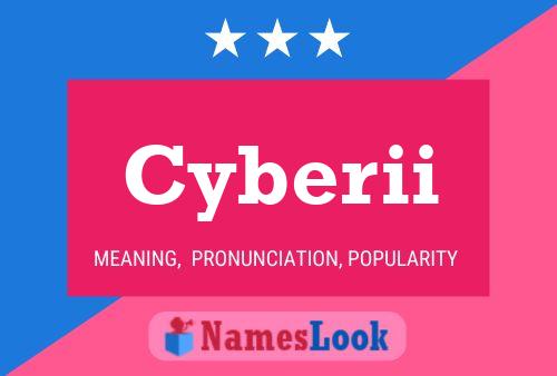 Cyberii Name Poster