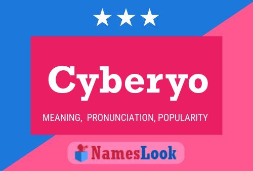 Cyberyo Name Poster