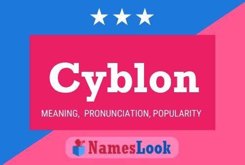 Cyblon Name Poster