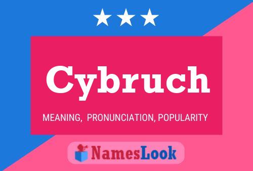 Cybruch Name Poster