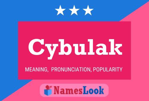 Cybulak Name Poster