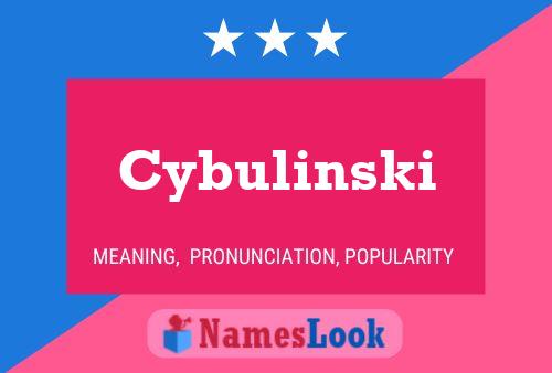 Cybulinski Name Poster