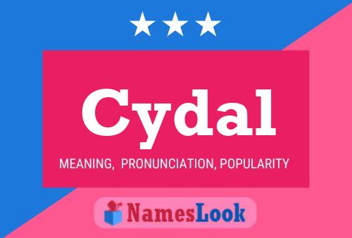 Cydal Name Poster