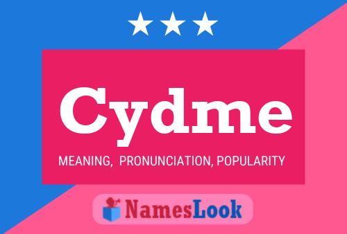 Cydme Name Poster