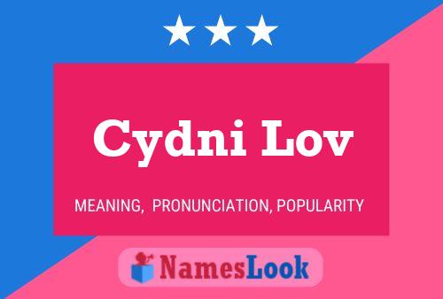 Cydni Lov Name Poster