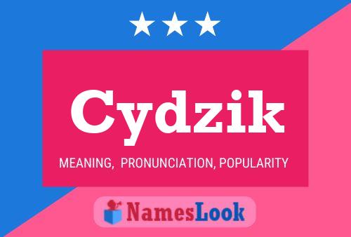 Cydzik Name Poster