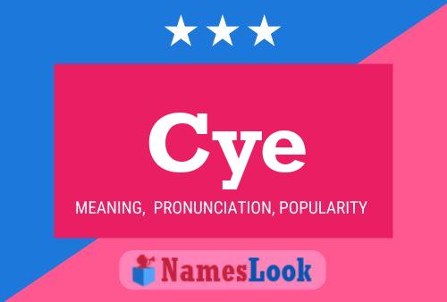 Cye Name Poster