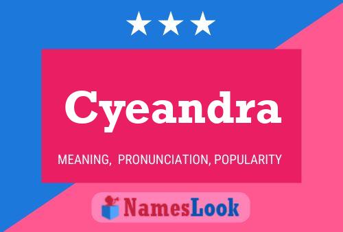 Cyeandra Name Poster