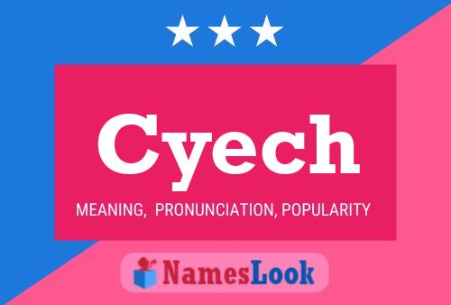 Cyech Name Poster