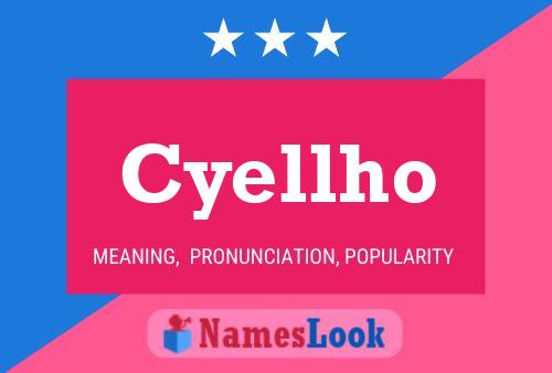 Cyellho Name Poster