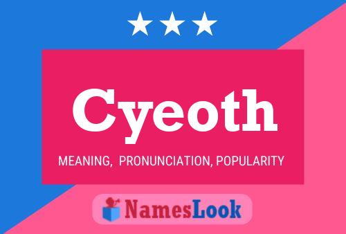 Cyeoth Name Poster