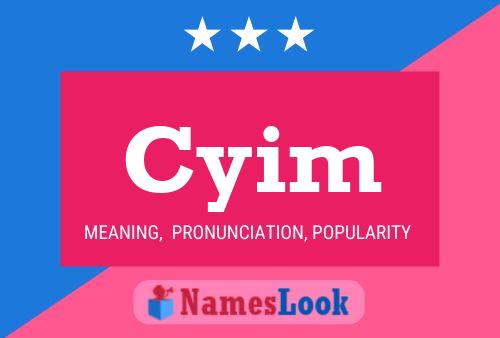 Cyim Name Poster