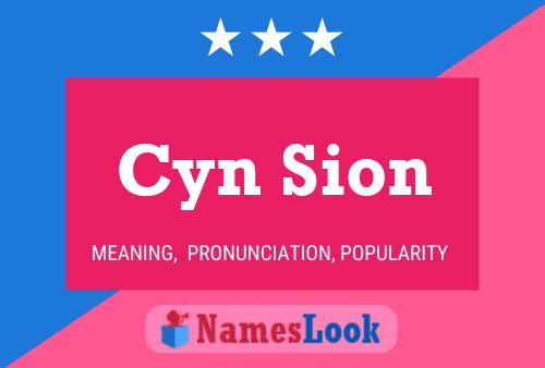 Cyn Sion Name Poster