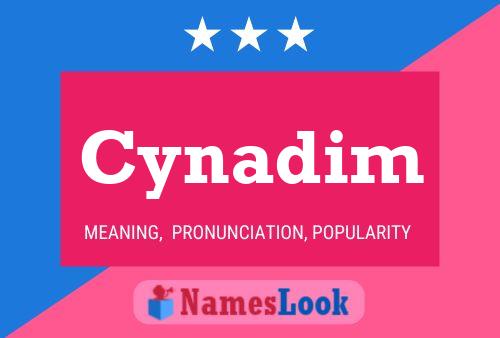 Cynadim Name Poster