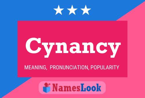 Cynancy Name Poster