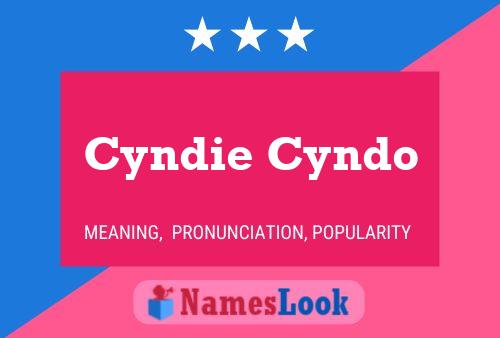 Cyndie Cyndo Name Poster