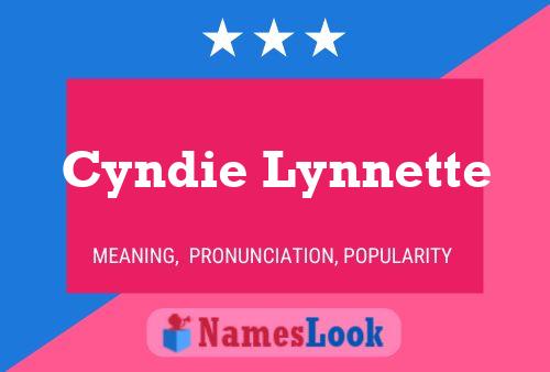 Cyndie Lynnette Name Poster