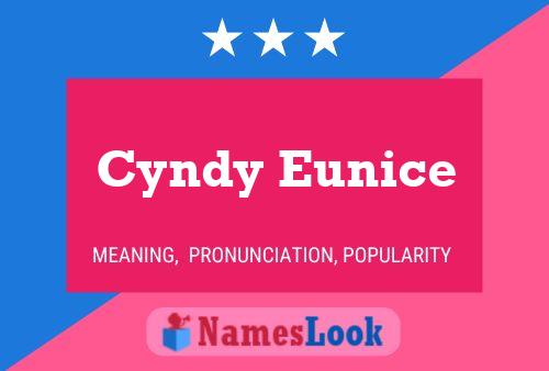 Cyndy Eunice Name Poster