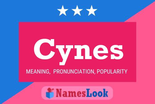 Cynes Name Poster