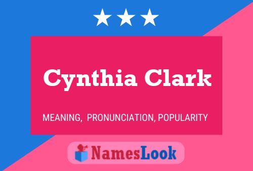 Cynthia Clark Name Poster