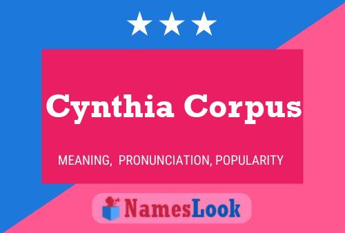 Cynthia Corpus Name Poster