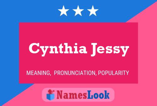 Cynthia Jessy Name Poster