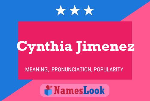 Cynthia Jimenez Name Poster