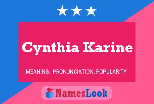 Cynthia Karine Name Poster