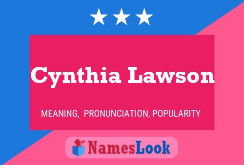 Cynthia Lawson Name Poster