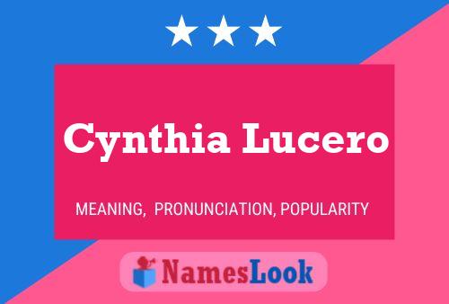 Cynthia Lucero Name Poster