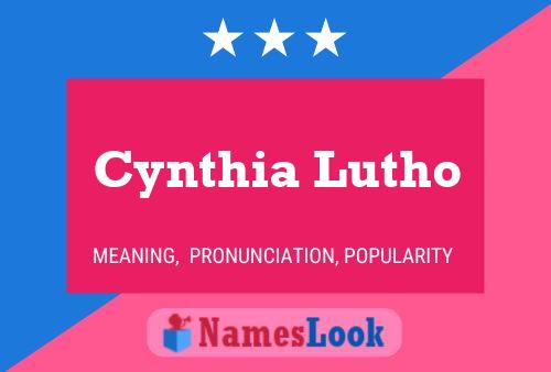 Cynthia Lutho Name Poster