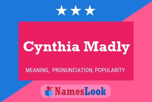 Cynthia Madly Name Poster