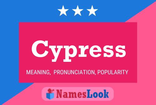 Cypress Name Poster