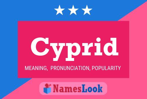 Cyprid Name Poster