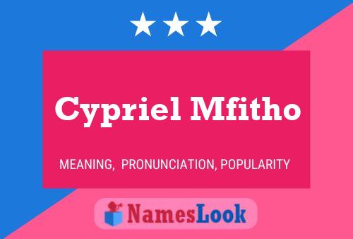 Cypriel Mfitho Name Poster