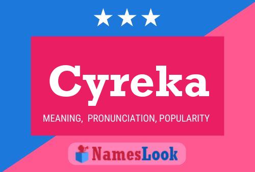 Cyreka Name Poster