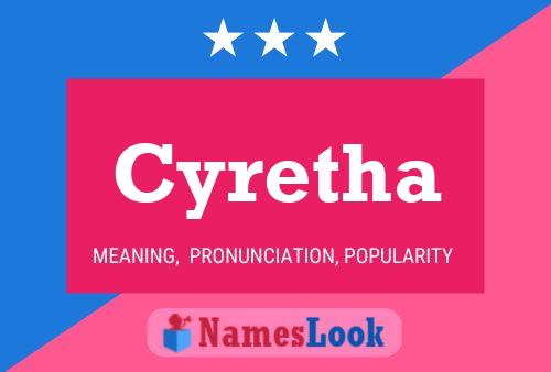 Cyretha Name Poster