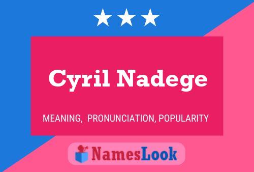 Cyril Nadege Name Poster