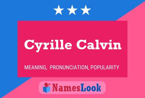 Cyrille Calvin Name Poster