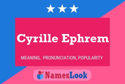 Cyrille Ephrem Name Poster