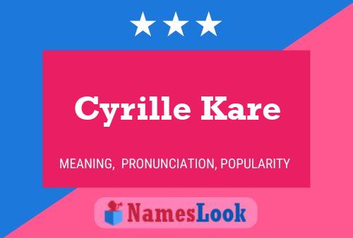 Cyrille Kare Name Poster