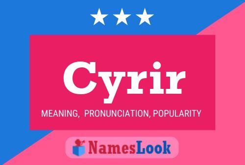 Cyrir Name Poster