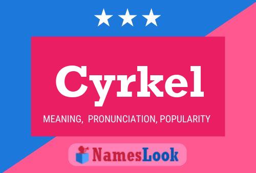 Cyrkel Name Poster