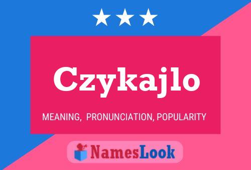 Czykajlo Name Poster