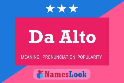 Da Alto Name Poster