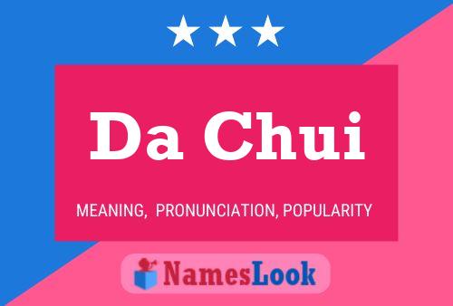 Da Chui Name Poster