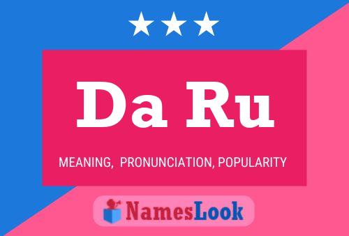 Da Ru Name Poster